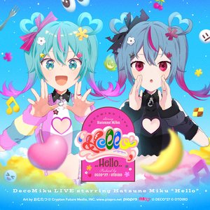 Image for 'デコミク LIVE starring 初音ミク『Hello』'