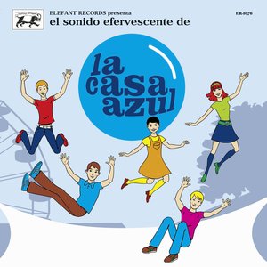 Image pour 'El Sonido Efervescente de La Casa Azul'