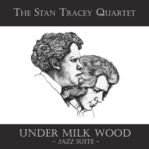 Image for 'Under Milk Wood: Jazz Suite'