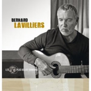 Immagine per 'Les 50 Plus Belles Chansons De Bernard Lavilliers'