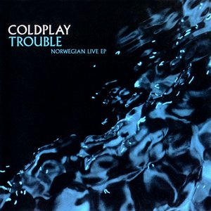 Image for 'Trouble - Norwegian Live EP'