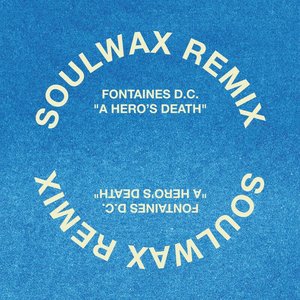 Immagine per 'A Hero's Death (Soulwax Remix)'