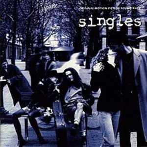 'Singles: Original Motion Picture Soundtrack' için resim