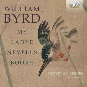 Image for 'Byrd: My Ladye Nevells Booke'