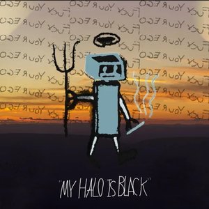 Image for 'My Halo Is Black'