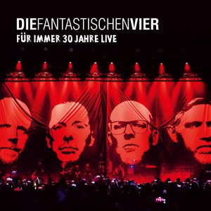 Image for 'Für Immer 30 Jahre Live'