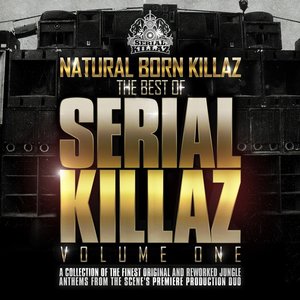 'Natural Born Killaz - Best of Serial Killaz Vol 1' için resim