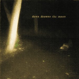 Image for 'Dawn Drowns the Moon'