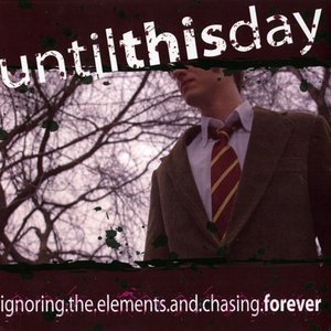 'Ignoring the Elements and Chasing Forever'の画像