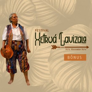 Image for 'Festival Xetruá Lavizala (Xetu Mahamba Xetu) [Ao Vivo]'