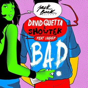 “Bad (feat. Vassy) [Radio Edit]”的封面