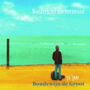 Image for 'Wonderkind Aan Het Strand - 30 Jaar Boudewijn De Groot'