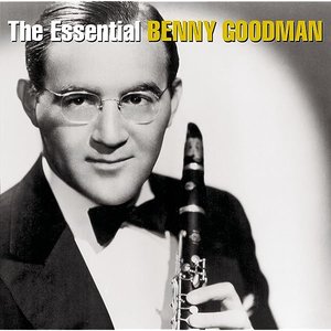Image for 'The Essential Benny Goodman (Remastered)'