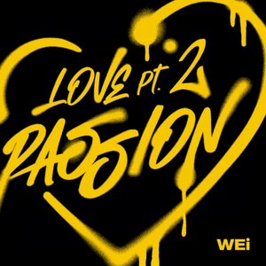 Image for 'Love Pt.2 : Passion'
