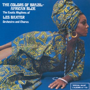 Image for 'The Colors Of Brazil / African Blue'