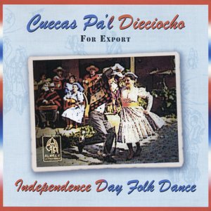 Image for 'Cuecas Pa'l Dieciocho - Independence Day Folk Dance - For Export'