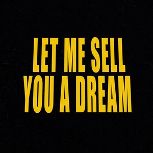 Image for 'Let Me Sell You A Dream - Single'