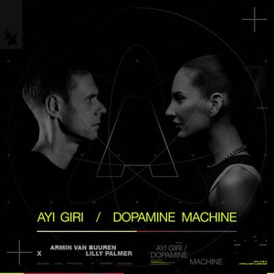 Изображение для 'Ayi Giri / Dopamine Machine'