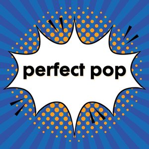 Bild für 'Perfect Pop'