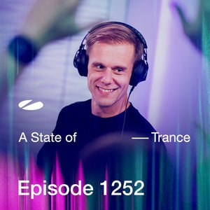 Image for 'ASOT 1252 - A State of Trance Episode 1252 (Including A State Of Trance Showcase - Mix 024: Giuseppe Ottaviani)'