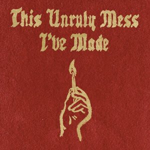 Zdjęcia dla 'This Unruly Mess I've Made (Deluxe Version)'