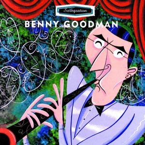Image for 'Swing-Sation: Benny Goodman'