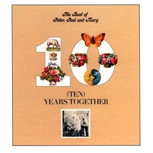 Immagine per 'The Best Of Peter, Paul And Mary: Ten Years Together'