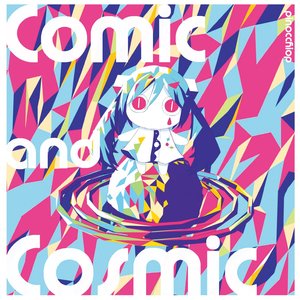 Image for 'Comic and Cosmic'