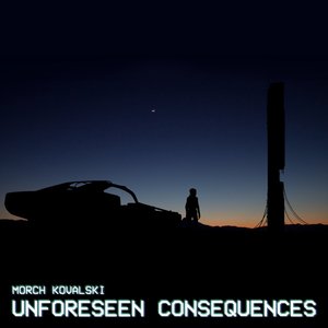 Image for 'unforeseen consequences'