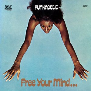 Imagen de 'Free Your Mind... and Your Ass Will Follow'