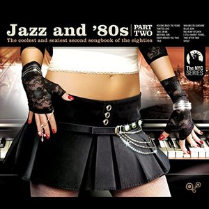 Image for 'Jazz and 80s - Part Two'