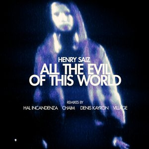 Immagine per 'All the Evil of This World'