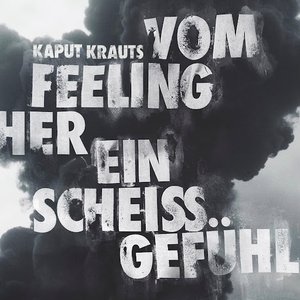 Image for 'Vom Feeling her ein scheiß Gefühl'