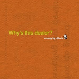 'Why's this dealer?'の画像