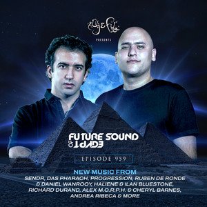 Image for 'FSOE 959 - Future Sound Of Egypt Episode 959'
