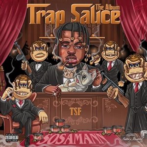 Immagine per 'Trap Sauce : The Album'