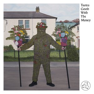Image for 'Tastes Good With The Money'