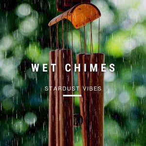 Image for 'Wet Chimes'