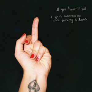 Image for 'A QUIET CONVERSATION WHILE BURNING TO DEATH'