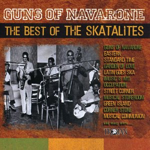 Bild für 'Guns of Navarone: The Best of the Skatalites'