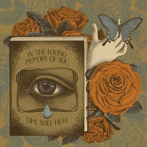 Image for 'In the Loving Memory of You / Time Will Heal'