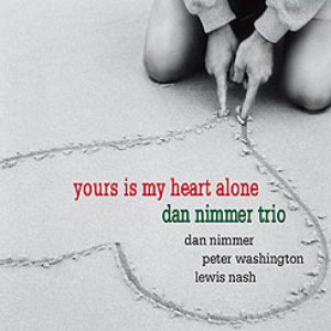 Image for 'Yours Is My Heart Alone'