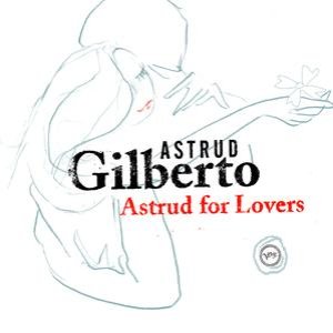 Image for 'Astrud For Lovers'