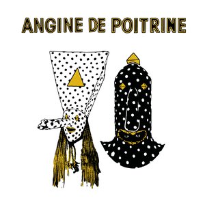 Image for 'ANGINE DE POITRINE - VOL.1'