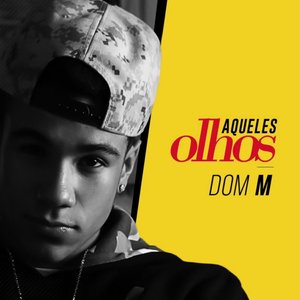 Image for 'Aqueles Olhos'