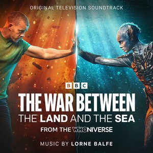 Image for 'The War Between The Land and the Sea (Original Television Soundtrack)'