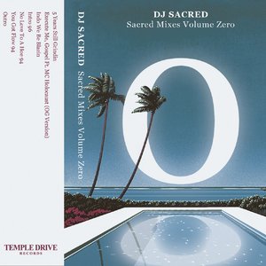 Image for 'Sacred Mixes Volume Zero'