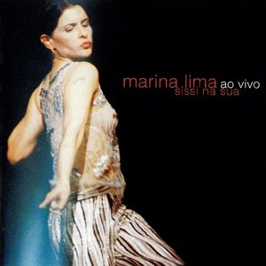 Image for 'Marina Lima: Sissi Na Sua Ao Vivo'