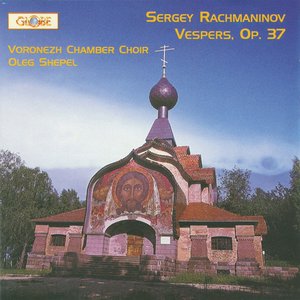 Image for 'Rachmaninoff: Vespers, Op. 37'