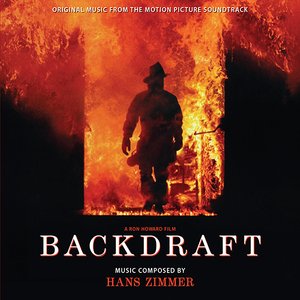 Изображение для 'Backdraft (Original Music From the Motion Picture Soundtrack)'
